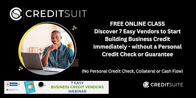 Imagen principal de Discover 7 Easy Vendors to Start Building Business Credit Immediately!