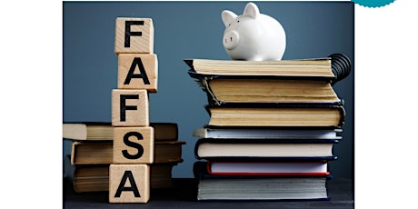 College & Career Pathways: FAFSA Workshop