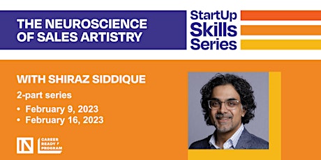Start-Up Skills: The Neuroscience of Sales Artistry (two part series)