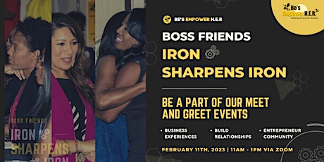 BOSS FRIENDS  | IRON SHARPENS IRON | February 2023