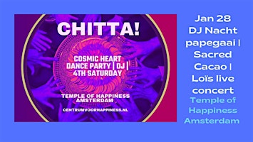 Chitta conscious  party| Loïs  Live |Sacred cacao | DJ De Nachtpapagaai