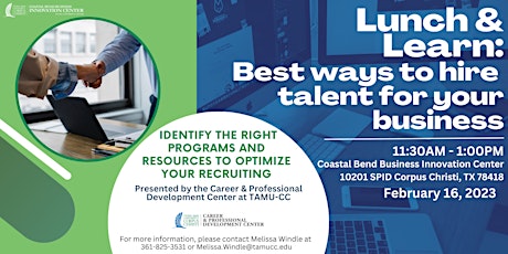 Lunch & Learn: Best Ways to Hire Talent for Your Business primary image