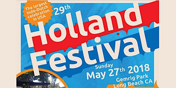 29th Holland Festival Long Beach 2018