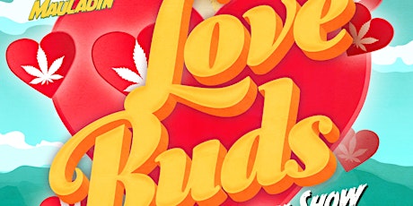 Cannabis Comedy Festival Presents: Love Buds | Valentine's Day Comedy Show