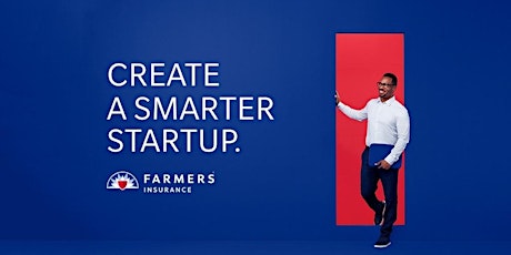 Farmers Insurance Open House: Discover a Smarter Start Up
