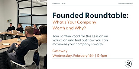 Founded Roundtable: What's Your Company Worth and Why?