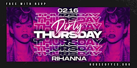 Dirty Thursday: Rihanna