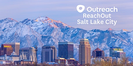 Outreach #ReachOut Salt Lake City primary image