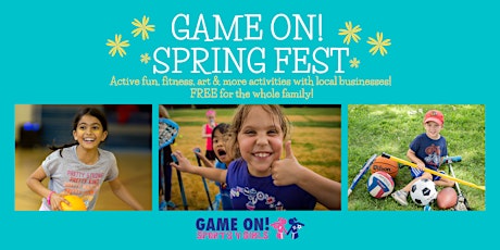 FREE! Game On! Spring Fest