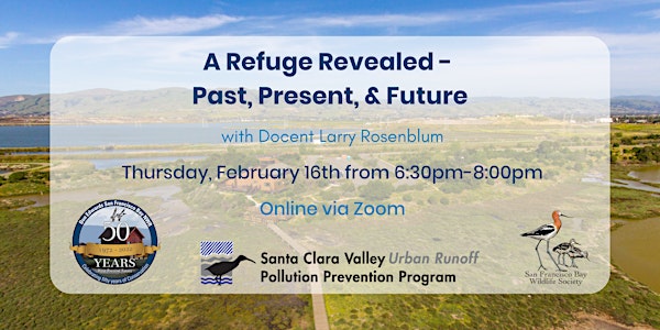A Refuge Revealed - Past, Present, & Future
