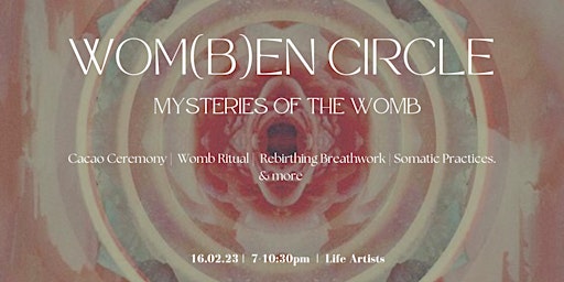 Wom(b)en's Circle:  Mysteries of the Womb w/ Cacao & Rebirthing Breathwork