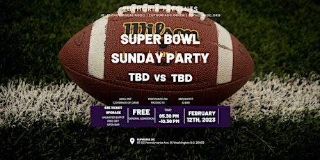 Euphoria Dc Presents: Super Bowl Sunday Party