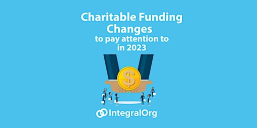 Legal Series: Charitable Funding Changes to Pay Attention to in 2023