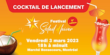 Cocktail de lancement Festival Soleil d'Hiver | 3 mars 2023