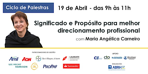 Palestra: "Significado e Propósito para Melhor Direcionamento Profissional"