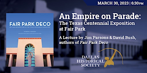 An Empire on Parade: The Texas Centennial Exposition at Fair Park