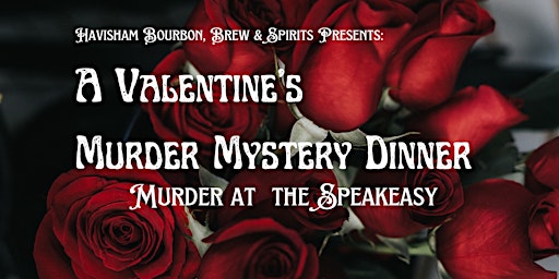 Valentines Murder Mystery Dinner