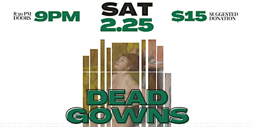 Dead Gowns at Oxbow