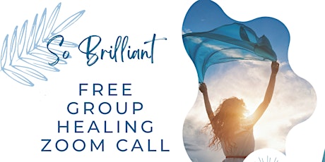 On-line Free Group Healing  LIVE Call  physical, mental & emotional healing