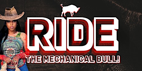 RIDE THE MECHANICAL BULL! WIN $300 IN CASH!