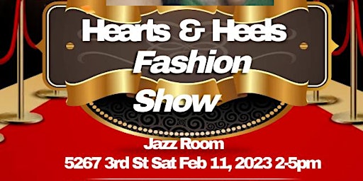 Classypieces Co. Hearts & Heels Fashion Show Saturday February 11,2023  2-5