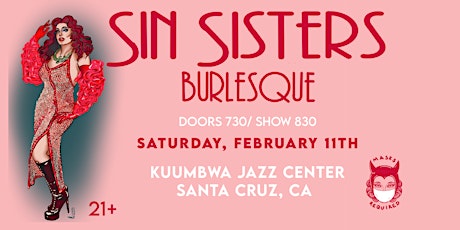 Sin Sisters Burlesque: February 11th