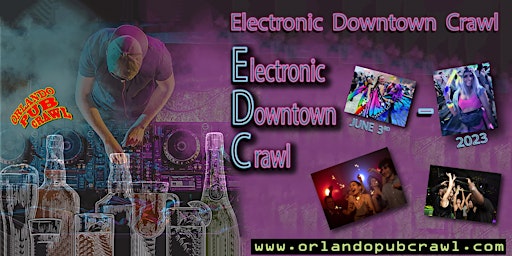 Electronic Downtown Crawl(Orlando) primary image