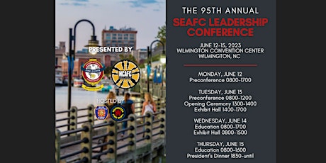 95th Annual Southeastern Assn. of Fire Chiefs / NCAFC Leadership Conference