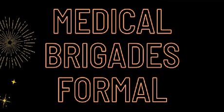 Medical Brigades Formal