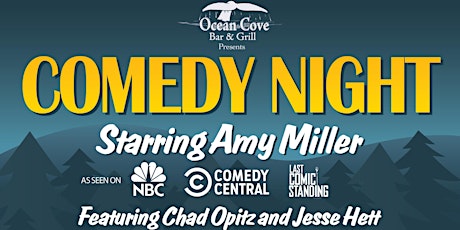 Ocean Cove Comedy Night w/ Amy Miller (from Comedy Central)