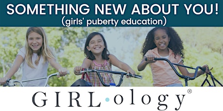 Girlology Live Something New About YOU with Dr. Amy Cooper