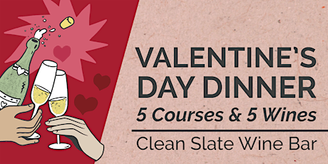 Valentine's Dinner at Clean Slate Wine Bar