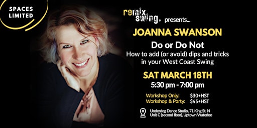 Do or Do Not: WCS Dips & Tricks Workshop with Joanna Swanson primary image