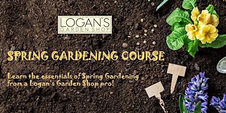 Spring Gardening Course with Deb Nelson!