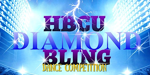 HBCU DIAMOND BLING DANCE COMPETITION