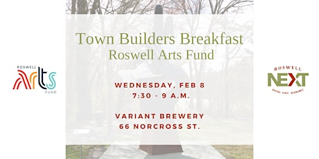 Roswell NEXT Town Builders Breakfast | Roswell Arts Fund