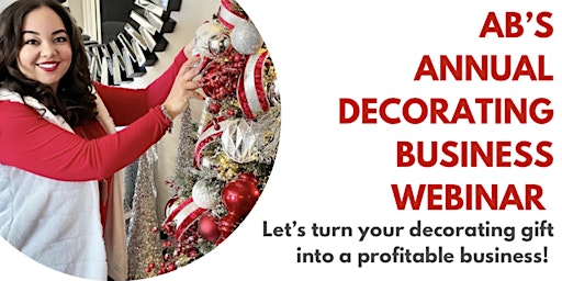 AB's Annual Decorating Business Webinar