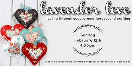 Lavender Love: healing through yoga, aromatherapy, and crafting