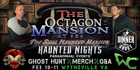 Primaire afbeelding van HNPE/DWAG Present "A Night at the Octagon Mansion with the Wraith Chasers"