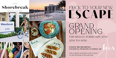 Grand Opening of Fort Lauderdale’s Newest Restaurant, Hotel and Rooftop Bar