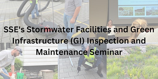 Stormwater and GI Inspection/Maintenance Seminar