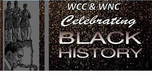 Black History Celebration by WCC & WNC
