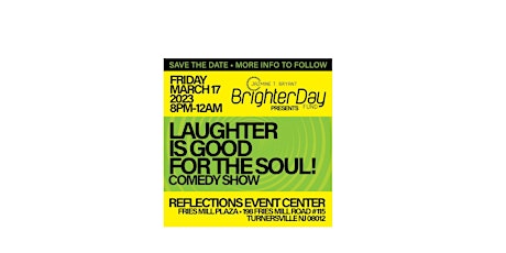 Laughter is Good for the Soul!  Comedy Show