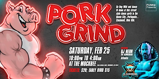 PORKGRIND: Circuit-style Dance Party in the Queen City