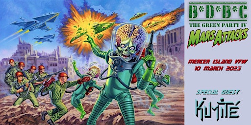 The Green Party IV: Mars Attacks!