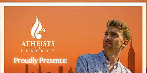 Atheists for Liberty NYC! Guest Speaker: Thomas Sheedy