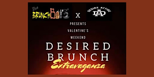 Desired Brunch EXTRAVAGAZNA|Hosted by The Brunch Boys|#1PodcastLehighValley