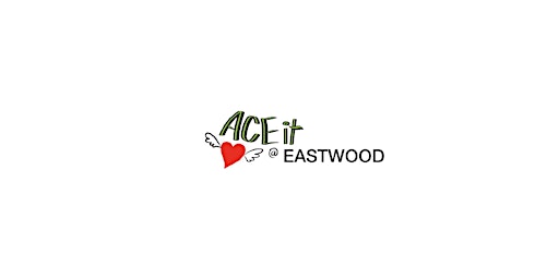 ACE it @Eastwood FREE Adult Community Education Programs Information