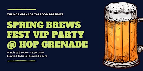 Spring Brews 2023 VIP Tasting At Hop Grenade