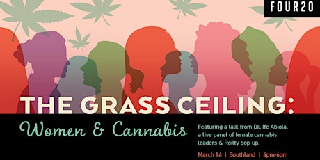 The Grass Ceiling: Women & Cannabis